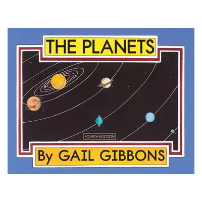 "The Planets (Fourth Edition)" - "" ("Gibbons Gail")(Paperback)