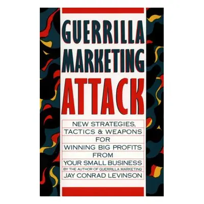 "Guerrilla Marketing Attack" - "" ("Levinson Jay Conrad")(Paperback)