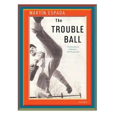 "Trouble Ball" - "" ("Espada Martin")(Paperback)