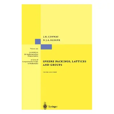 "Sphere Packings, Lattices and Groups" - "" ("Conway John")(Pevná vazba)