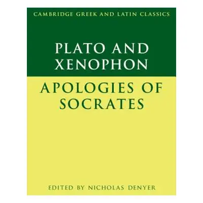 "Plato: The Apology of Socrates and Xenophon: The Apology of Socrates" - "" ("Plato")(Paperback)