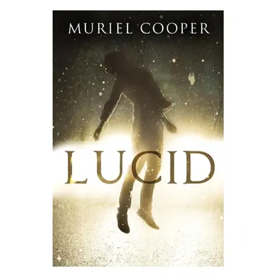 "Lucid" - "" ("Cooper Muriel")(Paperback)