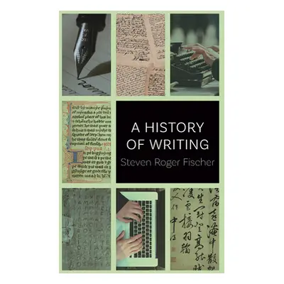 "A History of Writing" - "" ("Fischer Steven Roger")(Paperback)