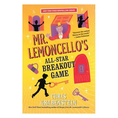 "Mr. Lemoncello's All-Star Breakout Game" - "" ("Grabenstein Chris")(Pevná vazba)