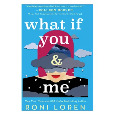 "What If You & Me" - "" ("Loren Roni")(Paperback)