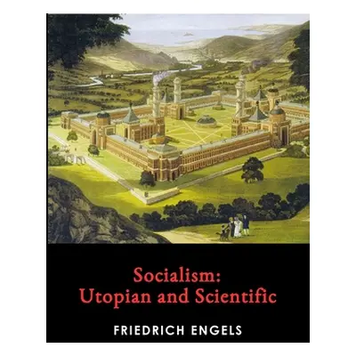 "Socialism: Utopian and Scientific" - "" ("Engels Friedrich")(Paperback)