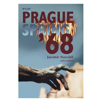 "The Prague Spring, 1968" - "" ("Navratl Jaromir")(Paperback)