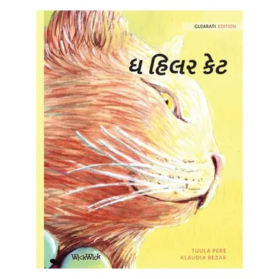 "ધ હિલર કેટ: Gujarati Edition of The Healer Cat" - "" ("Pere Tuula")(Paperback)