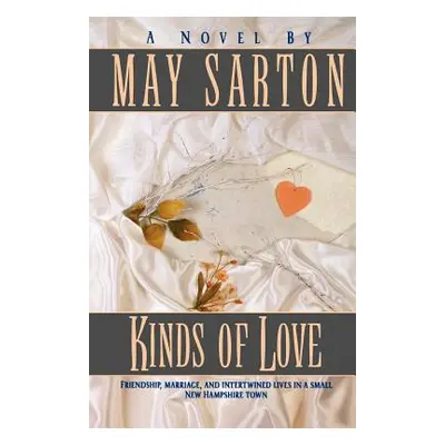 "Kinds of Love" - "" ("Sarton May")(Paperback)