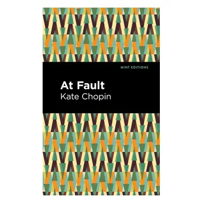 "At Fault" - "" ("Chopin Kate")(Paperback)