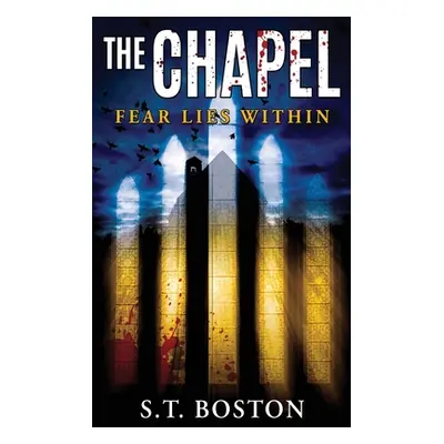 "The Chapel" - "" ("Boston S. T.")(Pevná vazba)