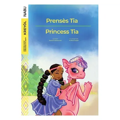 "Princess Tia / Prensès Tia" - "" ("Joseph Audeva")(Paperback)