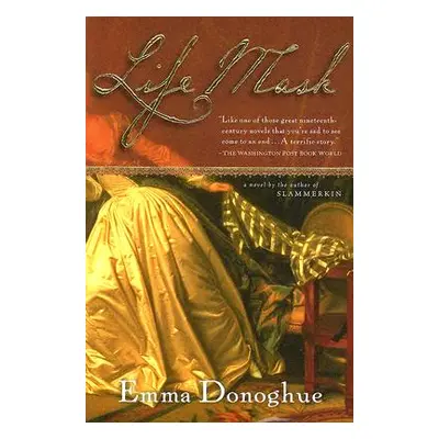 "Life Mask" - "" ("Donoghue Emma")(Paperback)