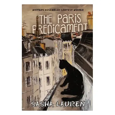 "The Paris Predicament" - "" ("Lauren Sasha")(Paperback)