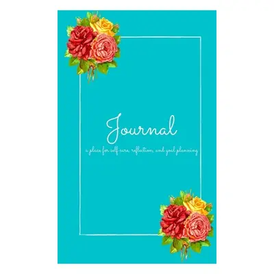 "Journal: self care, journaling, and planning out your day/week" - "" ("Viswanath Deepika")(Pape