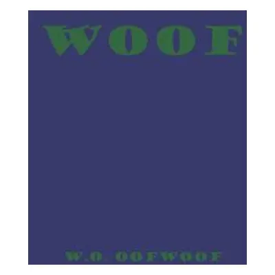 "Woof" - "" ("Owmeow M. E.")(Paperback)