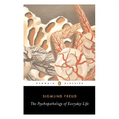 "The Psychopathology of Everyday Life" - "" ("Freud Sigmund")(Paperback)