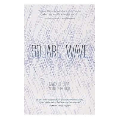 "Square Wave" - "" ("De Silva Mark")(Paperback)