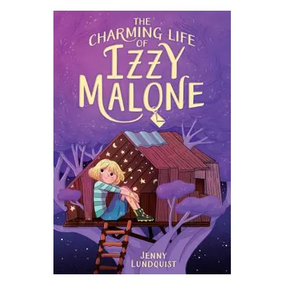 "The Charming Life of Izzy Malone" - "" ("Lundquist Jenny")(Paperback)