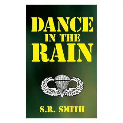 "Dance in the Rain" - "" ("Smith S. R.")(Paperback)