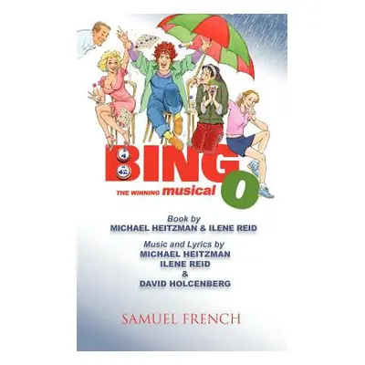 "Bingo: The Winning Musical" - "" ("Heitzman Michael")(Paperback)