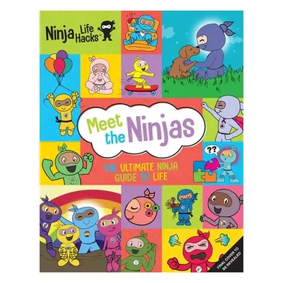 "Ninja Life Hacks: Meet the Ninjas: The Ultimate Ninja Guide to Life" - "" ("Nhin Mary")(Pevná v