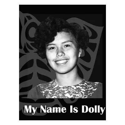 "My Name is Dolly" - "" ("McRae Dolly")(Paperback)