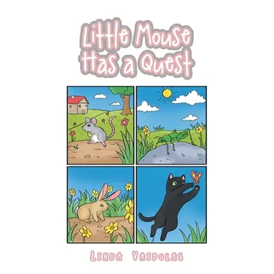 "Little Mouse Has a Quest" - "" ("Vaidulas Linda")(Paperback)