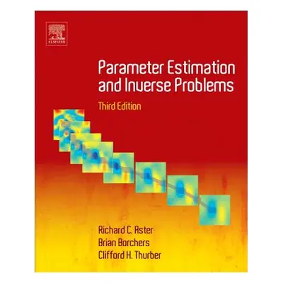 "Parameter Estimation and Inverse Problems" - "" ("Aster Richard C.")(Paperback)