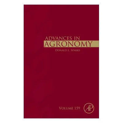 "Advances in Agronomy: Volume 159" - "" ("Sparks Donald L.")(Pevná vazba)