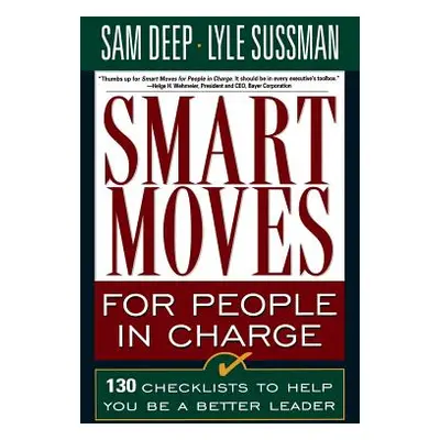 "Smart Moves for People in Charge" - "" ("Deep Sam")(Paperback)