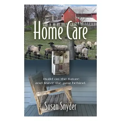 "Home Care" - "" ("Snyder Susan")(Paperback)