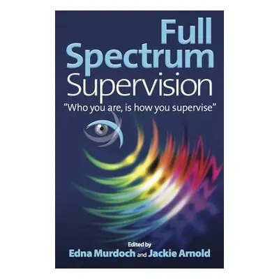 "Full Spectrum Supervision" - "" ("Murdoch Edna")(Paperback)