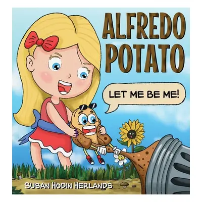 "Alfredo Potato" - "" ("Herlands Susan Hodin")(Pevná vazba)