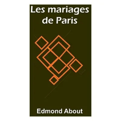 "Les mariages de Paris" - "" ("About Edmond")(Paperback)