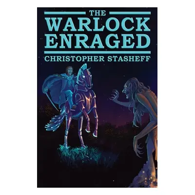 "The Warlock Enraged" - "" ("Stasheff Christopher")(Paperback)