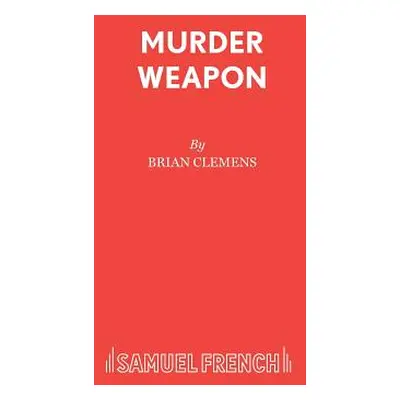 "Murder Weapon" - "" ("Clemens Brian")(Paperback)