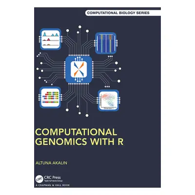 "Computational Genomics with R" - "" ("Akalin Altuna")(Paperback)