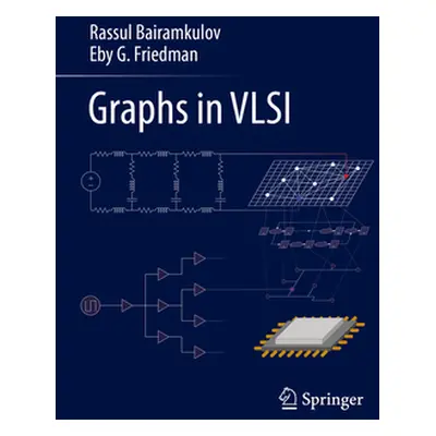 "Graphs in VLSI" - "" ("Bairamkulov Rassul")(Pevná vazba)