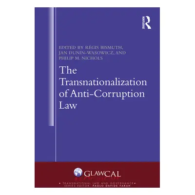 "The Transnationalization of Anti-Corruption Law" - "" ("Bismuth Rgis")(Paperback)