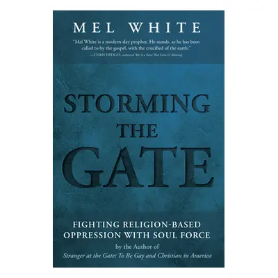 "Storming the Gate" - "" ("White Mel")(Paperback)