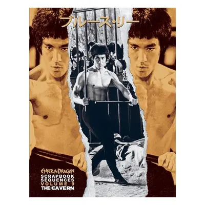 "Bruce Lee ETD Scrapbook Sequences Vol 9 Hardback" - "" ("Baker Ricky")(Paperback)