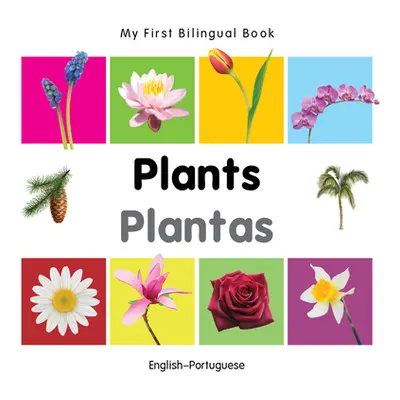 "My First Bilingual Book-Plants (English-Portuguese)" - "" ("Milet Publishing")(Board Books)