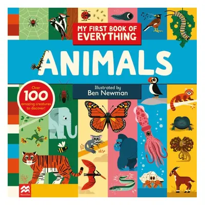 "My First Book of Everything: Animals" - "" ("Newman Ben")(Pevná vazba)