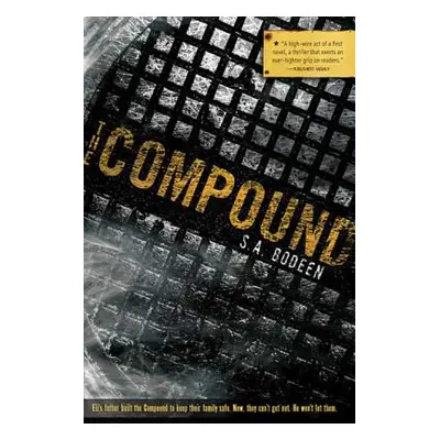 "The Compound" - "" ("Bodeen S. A.")(Paperback)