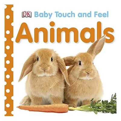 "Baby Touch and Feel: Animals" - "" ("DK")(Board Books)