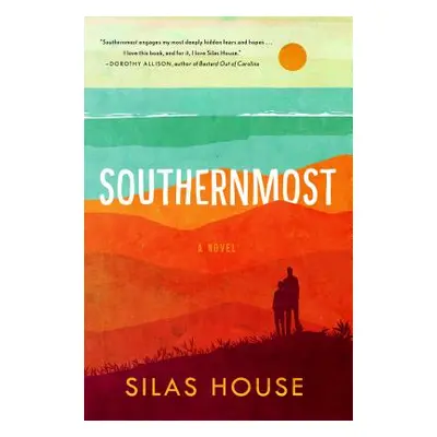 "Southernmost" - "" ("House Silas")(Paperback)