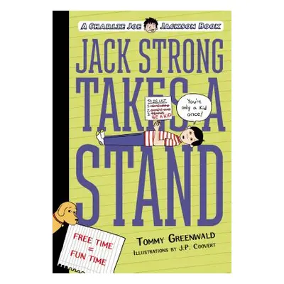 "Jack Strong Takes a Stand: A Charlie Joe Jackson Book" - "" ("Greenwald Tommy")(Paperback)