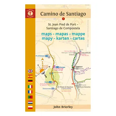 "Camino de Santiago Maps: St. Jean Pied de Port - Santiago de Compostela" - "" ("Brierley John")