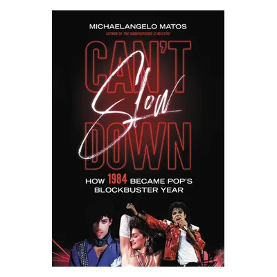 "Can't Slow Down: How 1984 Became Pop's Blockbuster Year" - "" ("Matos Michaelangelo")(Pevná vaz